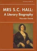 Mrs S.C.Hall, a Literary Biography