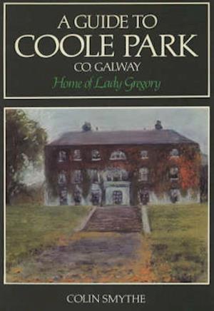 A Guide to Coole Park Co. Galway