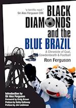 Black Diamonds and the Blue Brazil New Edition