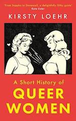 Short History of Queer Women