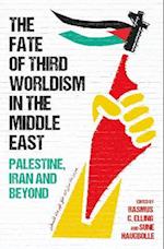 Fate of Third Worldism in the Middle East