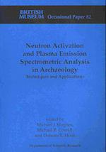 Neutron Activation and Plasma Emission Spectrometric Analysis in Archaeology
