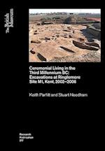 Ceremonial Living in the Third Millennium BC