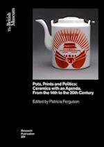 Pots, Prints and Politics