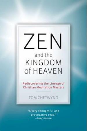 Zen and the Kingdom of Heaven