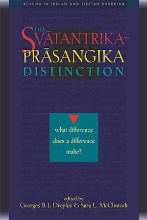 The Svatantrika-Prasangika Distinction