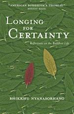 Longing for Certainty