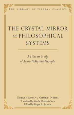 The Crystal Mirror of Philosophical Systems