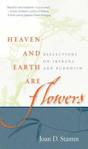 Heaven and Earth are Flowers