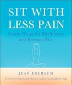 Sit with Less Pain