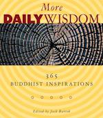 More Daily Wisdom : 365 Buddhist Inspirations