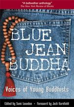 Blue Jean Buddha : Voices of Young Buddhists