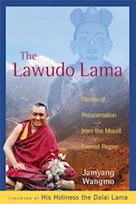The Lawudo Lama : Stories of Reincarnation from the Mount Everest Region