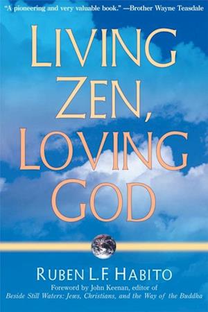 Living Zen, Loving God