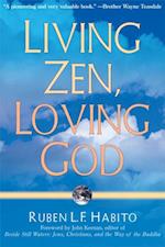 Living Zen, Loving God