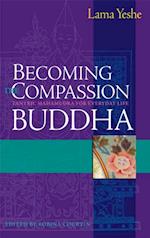 Becoming the Compassion Buddha