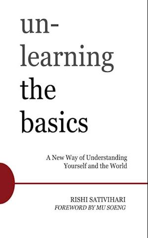 Unlearning the Basics