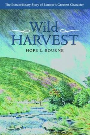 "Wild Harvest: An Essay in Self-sufficiency"