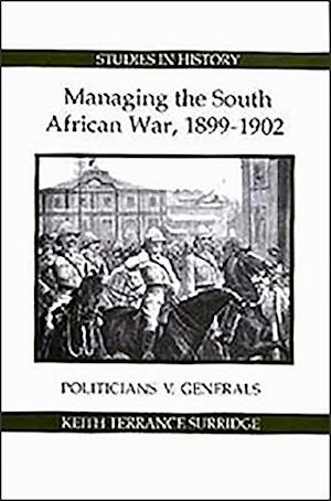 Managing the South African War, 1899-1902