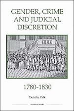 Gender, Crime and Judicial Discretion, 1780-1830