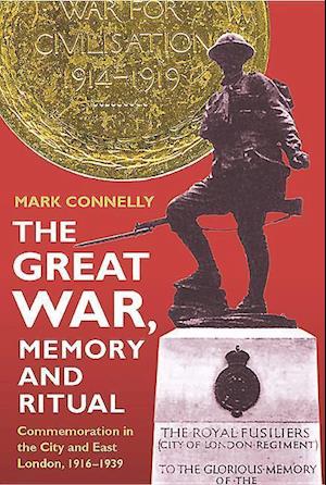 The Great War, Memory and Ritual