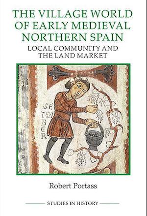 The Village World of Early Medieval Northern Spain