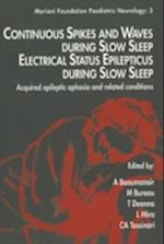 Continuous Spikes & Waves During Slow Sleep Electrical Status Epilepticus During Slow Sleep