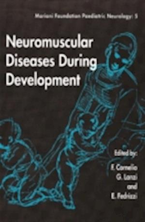 Neuromuscular Diseases During Development