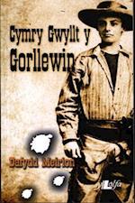 Cymry Gwyllt y Gorllewin