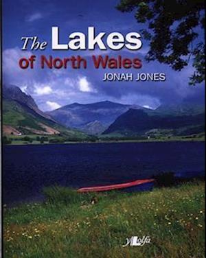 The Lakes of North Wales