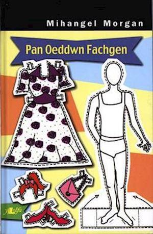 Pan Oeddwn Fachgen