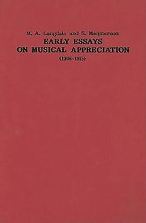 Early Essays on Musical Appreciation (1908-1915)