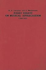 Early Essays on Musical Appreciation (1908-1915)