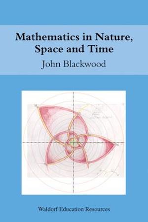 Mathematics Around Us and Mathematics in Space and Time