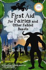 First Aid for Fairies and Other Fabled Beasts