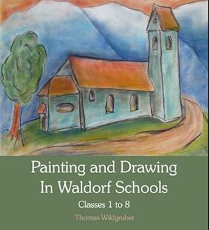 Painting and Drawing in Waldorf Schools