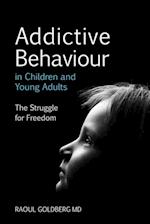 Addictive Behaviour in Children and Young Adults