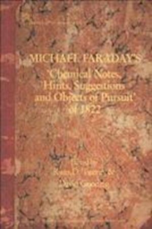 Michael Faraday's 'chemical Notes, Hints, Suggestions and Objects of Pursuit' of 1822