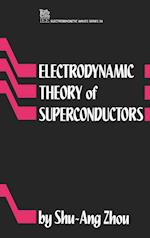 Electrodynamic Theory of Superconductors