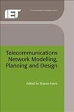 Telecommunications Network Modelling, Planning and Design