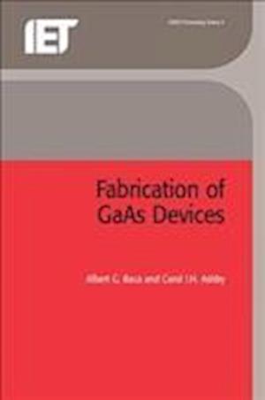 Fabrication of GAAS Devices