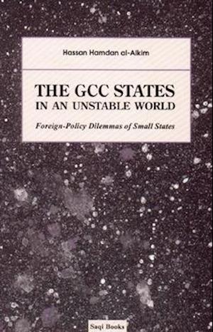 The GCC States in an Unstable World