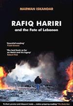 Rafiq Hariri and the Fate of Lebanon