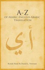 to Z of Arabic - English - Arabic Translation
