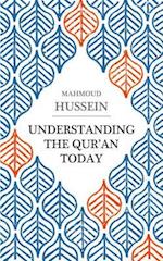 Understanding the Qur'an Today
