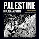 Palestine in Black and White