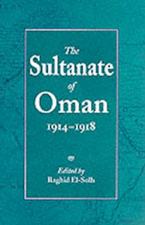 The Sultanate of Oman 1914-1918