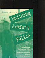 Building Arafat's Police