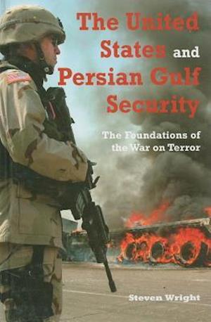 The United States and Persian Gulf Security