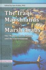 The Iraqi Marshlands and the Marsh Arabs